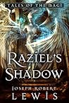 Raziel's Shadow by Joseph Robert Lewis