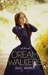 Dream Walkers by Gail Wagner