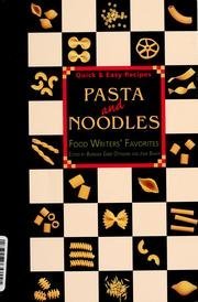 Pasta And Noodles (Food Writers' Favorites)