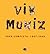 Vik Muniz - Obra Completa by Vik Muñiz