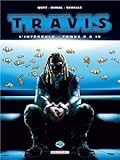 Travis: L'intégrale