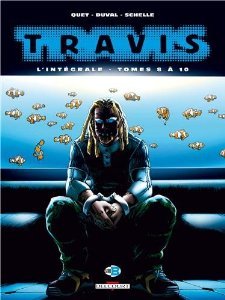 Travis: L'intégrale (Travis #8-10)