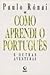 Como aprendi o Português e outras Aventuras