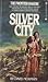 Silver City (Frontier Rakers, #4)