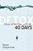 Detox Your Spiritual Life in 40 Days by Peter Graystone