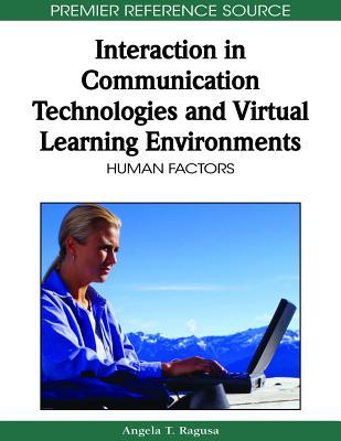 Interaction in Communication Technologies and Virtual Learning Environments: Human Factors