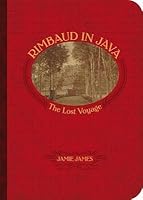 Rimbaud in Java: The Lost Voyage