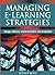 Managing E-Learning Strategies: Design, Delivery, Implementation and Evaluation