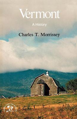 Vermont: A History (States & the Nation)