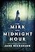 The Mirk and Midnight Hour ...