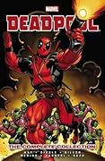Deadpool by Daniel Way: The Complete Collection, Volume 1