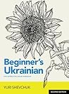 Beginner's Ukrainian by Yuri Shevchuk