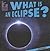 What Is An Eclipse? (Space Mysteries)