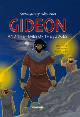 Gideon and the Time of the Judges (Contemporary Bible)