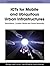 ICTs for Mobile and Ubiquitous Urban Infrastructures: Surveillance, Locative Media and Global Networks