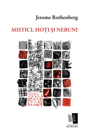 Mistici, hoți și nebuni