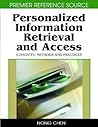 Personalized Information Retrieval And Access: Concepts, Methods And Practices