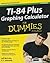 Ti-84 Plus Graphing Calculator For Dummies, 2nd Edition