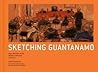 Sketching Guantanamo by Janet Hamlin