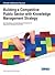 Building a Competitive Public Sector With Knowledge Management Strategy (Advances in Human Resources Management and Organizational De)