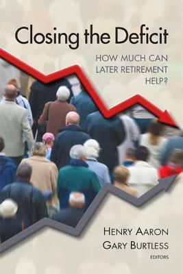 Closing the Deficit: How Much Can Later Retirement Help?