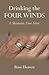 Drinking the Four Winds: A Shamanic Love Story