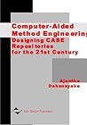 Computer-Aided Method Engineering: Designing Case Repositories for the 21st Century