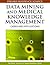 Data Mining and Medical Kno...