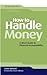 How to Handle Money by Christopher J.H. Wright