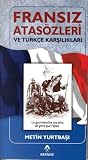 Fransız Atasözleri ve Türkçe Karşılıkları