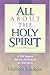 All about the Holy Spirit