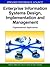 Enterprise Information Systems Design, Implementation and Management: Organizational Applications