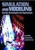 Simulation and Modeling: Current Technologies and Applications