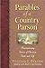 Parables of a Country Parson by William Eleazar Barton