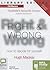 Right & Wrong: How to Decide for Yourself