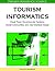 Tourism Informatics: Visual Travel Recommender Systems, Social Communities, and User Interface Design