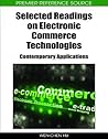 Selected Readings on Electronic Commerce Technologies: Contemporary Applications