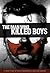 The Man Who Killed Boys