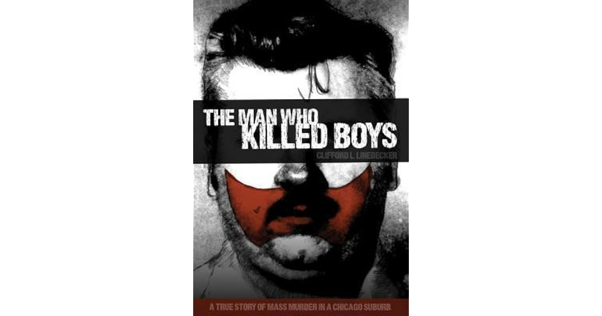 The man who killed boys by clifford l linedecker
