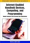 Internet-Enabled Handheld Devices, Computing, and Programming: Mobile Commerce and Personal Data Applications
