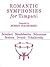 Romantic Symphonies for Timpani by Morris Goldenberg