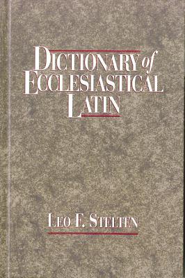 Dictionary of Ecclesiastical Latin (Hardcover)
