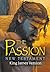 The Passion: New Testament - King James Version