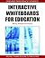 Interactive Whiteboards for Education: Theory, Research and Practice (Premier Reference Source)