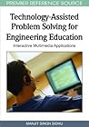 Technology-Assisted Problem Solving for Engineering Education: Interactive Multimedia Applications