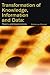 Transformation of Knowledge, Information and Data: Theory and Applications