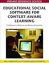 Educational Social Software for Context-Aware Learning: Collaborative Methods and Human Interaction