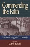 Commending the Faith: The Preaching of D. L. Moody