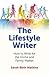 The Lifestyle Writer: How t...