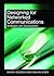 Designing for Networked Communications: Strategies and Development